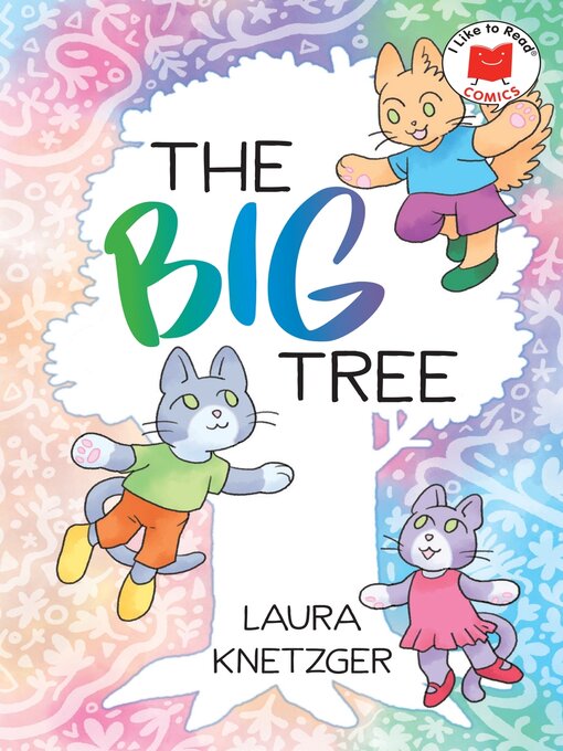 Title details for The Big Tree by Laura Knetzger - Available